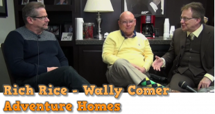 Rich-Rice-Wally-Comer-AdventureHomes-L.A.TonyKovach-ManufacturedHomeLivingNews-com2-