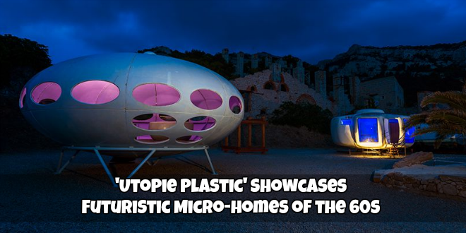 FuturoHouseUtopiePlasticCreditCurbedMHLivingNews