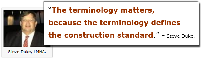 SteveDukeLMHATheTerminologyMattersBecausetheTerminologyDefinesTheConstructionStandardsDailyBusinessNewsMHProNewsMHLivingNews1-1