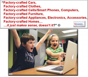 FactoryCraftedCarsClothesCellsSmartPhonesComputersFurntureAppliancesElectronicsAccessoriesHomesJustMakesSenseCopyrightMHLivingNewsLifeStyleFactoryHomesLLC