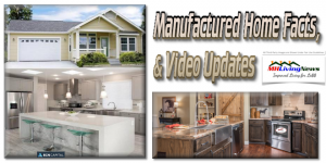 ManufacturedHomeFactsVideoUpdatesMHLivingNewsManufacturedHomeNotMobileHomeLivingNews