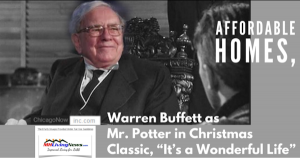 AffordableHomesWarrenBuffettAsMrPotterInChristmasClassicItsWonderfulLifeManufacturedHomeLivingNews