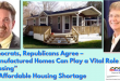 DemocratsRepublicansAgreeManufacturedHomesCanPlayVitalRoleEasingAffordableHousingShortageMHLivingNews