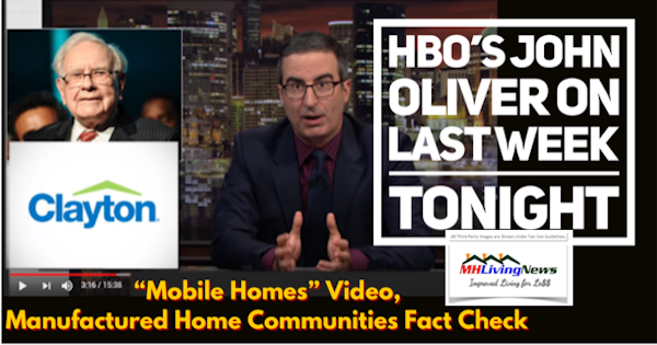 HBOJohnOliverLastWeekTonightMobileHomesVideoManufacturedHomeCommunitiesFactCheckMobileManufacturedHomeLivingNews