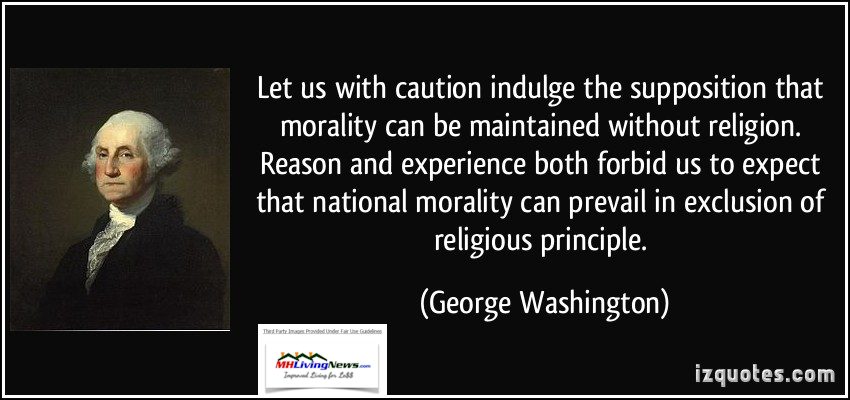 LetUsWithCautionMOralityCanBeMaintainedWithoutReligionReasonExperienceForbidExpectingNationalMoralityPrevailExclusiionReligiousPrincipleGeorgeWashingtonQuoteMHLivingNews