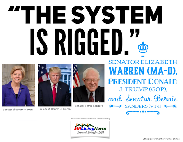 TheSystemIsRiggedSenatorElizabethWarrenPresidentDonaldJTrumpSenatorBernieSandersManufacturedHomeLivingNews