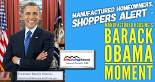 ManufacturedHomeownersShoppersAlertManufacturedHousingBarackObamaMomentPhotoMHLivingNews