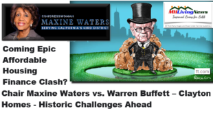 CongresswomanMaxineWatersCA-43-D-FTWarrenBuffettCastleMoatComingEpicAffordableHousingFinanceClashChairWatersVsBuffettClaytonHomesManufacturedHomeLivingNews