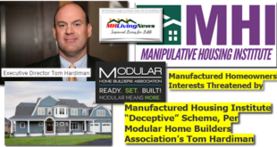 ManufacturedHomeownersInterestsThreatenedByManufacturedHousingInstituteLogoDeceptiveSchemePerModularHomeBuildersAssociationLogoTomHardimanPhotoMHLivingNews