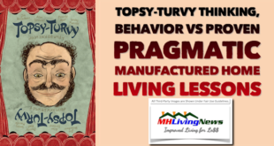 TopsyTurvyThinkingBehaviorVsProvenPragmaticManufacturedHomeLivingLessonsMHLivingNews