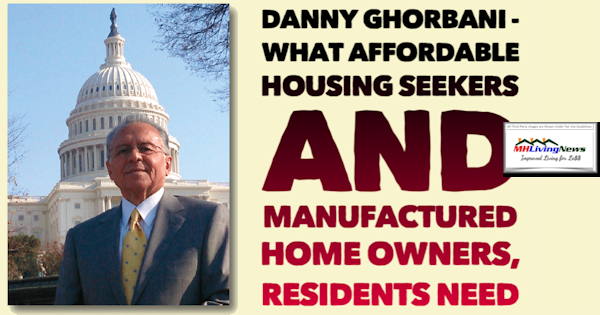 DannyGhorbaniPhotoWhatAffordableHousingSeekersManufacturedHomeOwnersResidentsNeedMHLivingNews