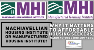 MachiavellianHousingInstituteManufacturedHousingInstituteWhyItMattersToAffordableHousingSeekersManufacturedHomeOwnersMHLivingNews