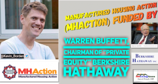 ManufacturedHousingAction(MHAction)LogoKevinBordenPhotoFundedByWarrenBuffettPhotoChairmanPrivateEquityBerkshireHathawayLogoMHProNewsLogo