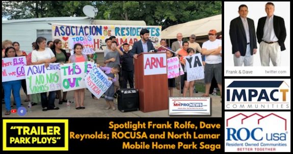 TrailerParkPloysSpotlightFrankRolfeDaveReynoldsPhotosROCUSA_NorthLamarMobileHomeParkSagaImpactCommunitiesLogoMHProNewsLogo-MHLivingNews