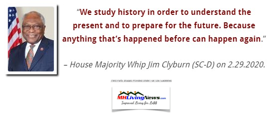 QuoteWeStudyHistoryUnderstandPresentPrepareFutureWhatsHappenedBeforeCanHappenAgainQuoteJimClyburnSC-DPhotoQUoteableQuoteMHLivingNEws