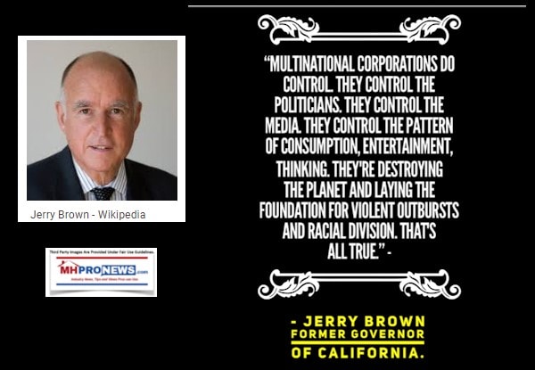 MultinationalCorporationsControlControlPoliticiansControlMediaControlConsumptionEntertainmentThinkingDestroyPlanetFoundationViolentRacialDivisionGovJerryBrownPhotoQuoteMHPro