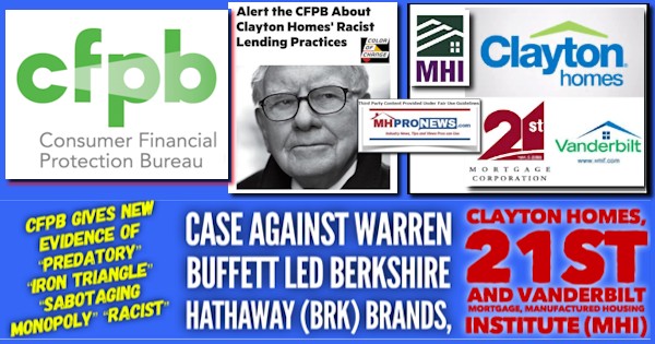 CFPBNewEvidenceCaseVsWarrenBuffettRacistPredatoryIronTriangleSabotagingMonopolyBerkshireHathawayClaytonHomes21stMortVanderbiltFinManufacturedHousingInstituteLogosMHProNewsMHLN