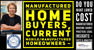 SandraThompsonPhotoFHFAlogoManufacturedHomeBuyersCurrentMobileHomeManufacturedHomeownersLowerCostManufacturedHomeLoansPracticalLegalInsightsFactsAnalysisMHLivingNews