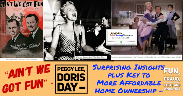 Ain T We Got Fun Peggy Lee Doris Day Lyrics Videos Surprising Insights Plus A Key To More Affordable Home Ownership Fun Fraud Facts And Analysis