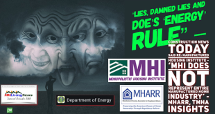 LiesDamnedLiesDOEsEnergyRuleConstructionNewsTodaySaidManufacturedHousingInstituteMHIdoesNotRepresentEntireManufacturedHomeIndustryMHARRTMHAInsightsMHLivingNews