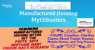 DebunkingManufacturedHousingMythsGetTheFactsSaysMortgageGiantFreddieMacResearchFHLMCcountersClarifiesClaimsAboutTrailerHousesMobileHomesAndTinyHousesMHLivingNews