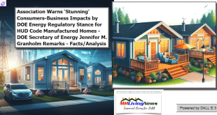 AssociationWarnsStunningConsumersBizImpactDOEenergyRegulatoryStanceHUDcodeManufacturedHomesDOE.SecEnergyJenniferM.GranholmRemarksFacts-AnalysisMobileManufacturedHomeMHLivingNews