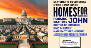 StatementsToCongressByKevinClaytonClaytonHomesForManufacturedHousingInstituteJohnBostickOfSunshineHomesOnBehalfOfManufacturedHousingAssociationForRegulatoryReformMHARR-MHLivingNews