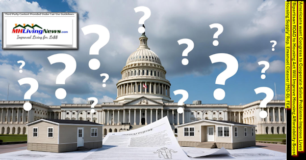 AmericansWantCongressToCooperateSolveProblemsImproveLivesBipartisanROADtoHousingActWillImproveHousingAffordabilityBoostHousingSupplyRepEmanuelCleaverMO-D-FEA-MHLivingNews